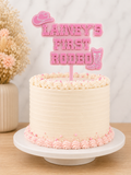 First Rodeo - Cake Topper